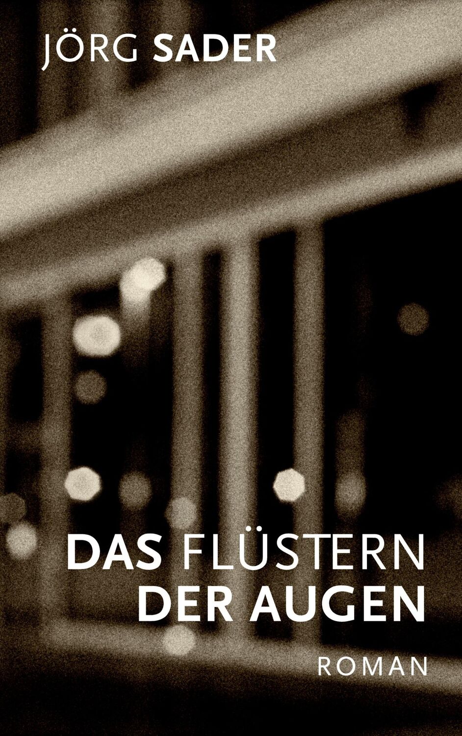 Cover: 9783753481517 | Das Flüstern der Augen | Jörg Sader | Taschenbuch | Paperback | 226 S.