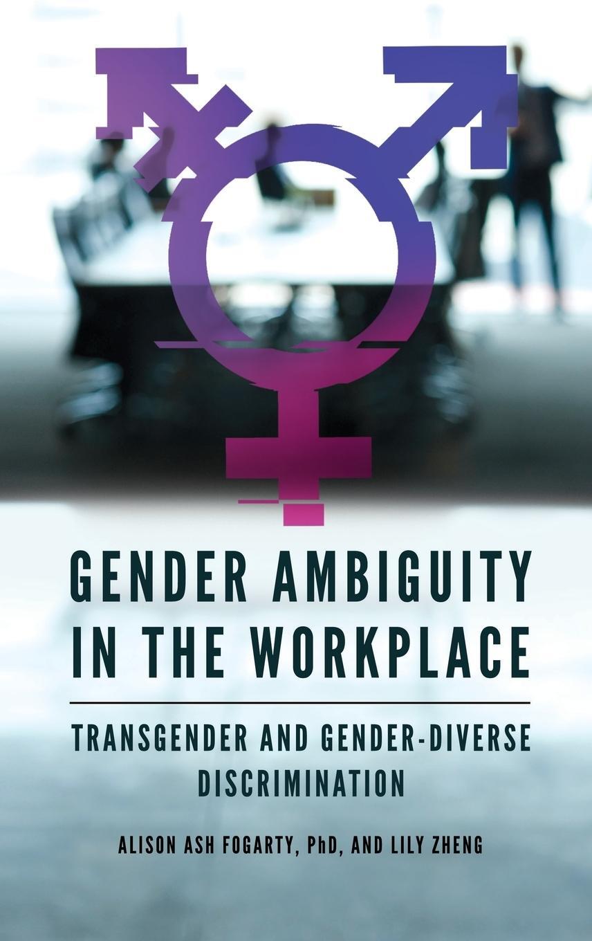 Cover: 9781440863226 | Gender Ambiguity in the Workplace | Alison Fogarty (u. a.) | Buch