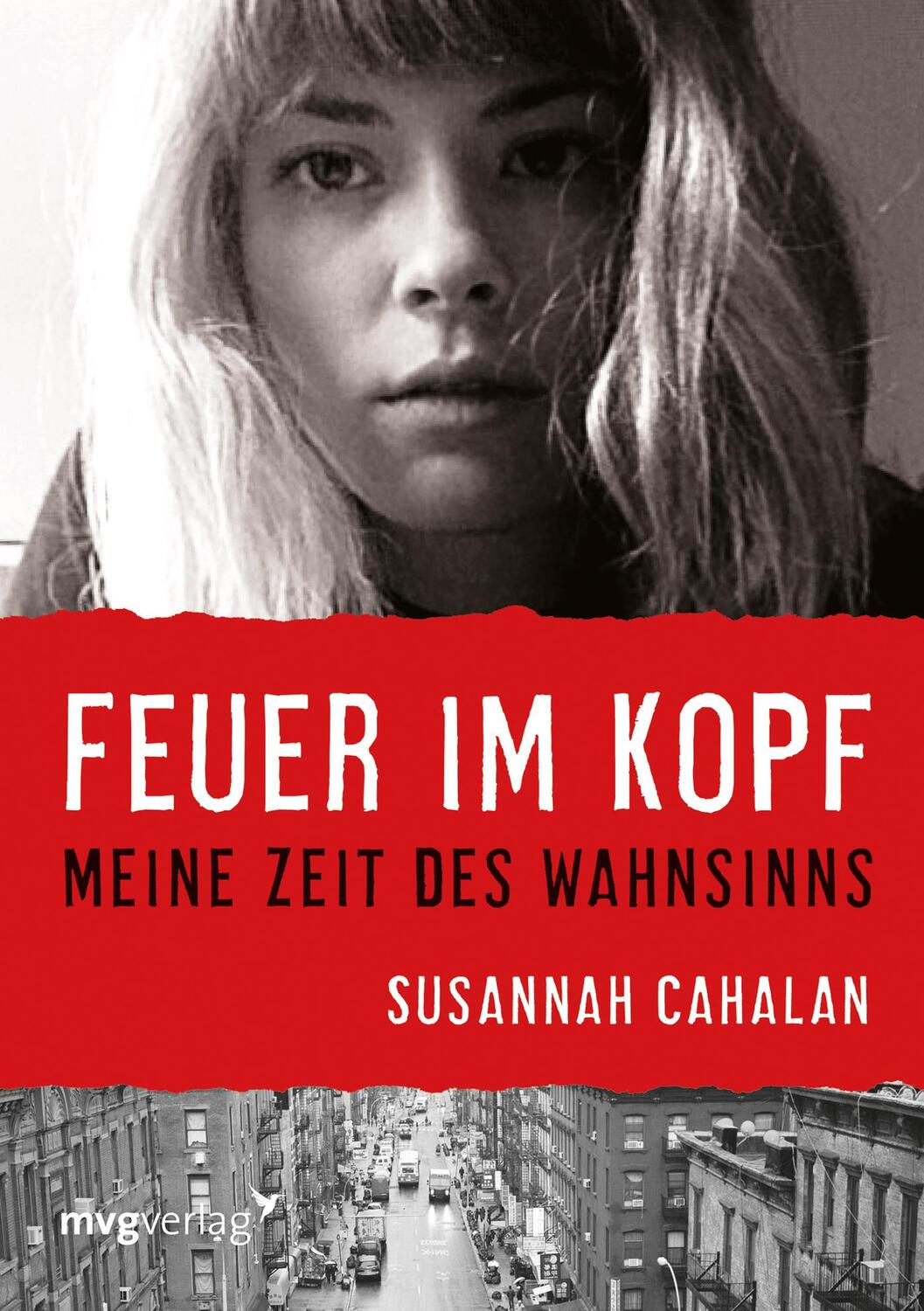 Cover: 9783868824674 | Feuer im Kopf | Meine Zeit des Wahnsinns | Susannah Cahalan | Buch