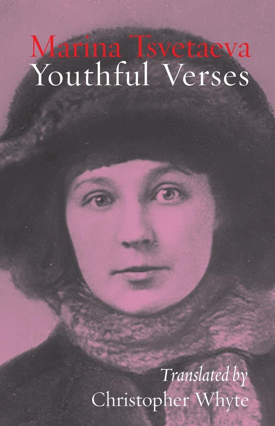 Cover: 9781848617315 | Youthful Verses | Marina Tsvetaeva | Taschenbuch | Paperback | 2020