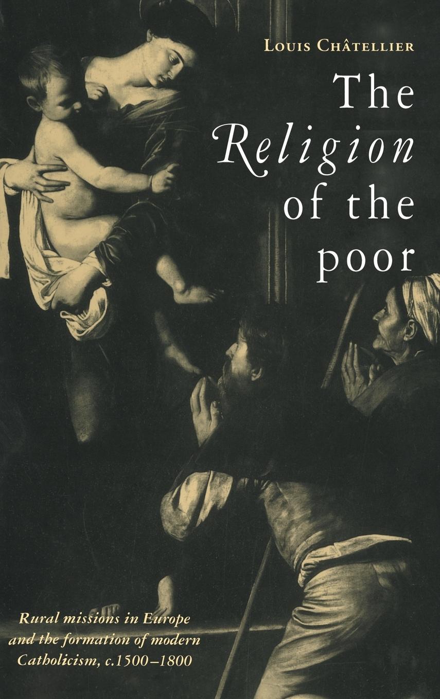 Cover: 9780521562010 | The Religion of the Poor | Louis Chatellier (u. a.) | Buch | Englisch