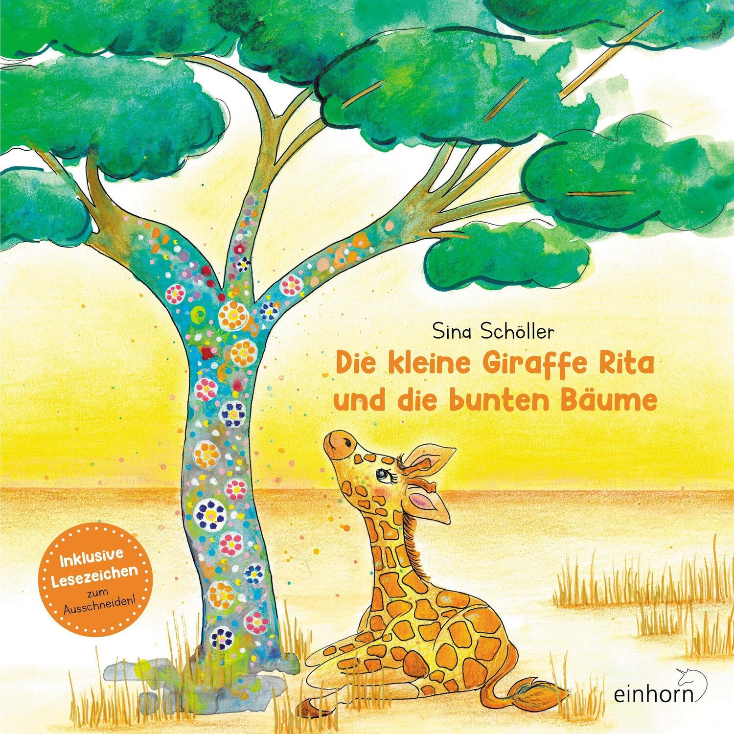 Cover: 9783957471475 | Die kleine Giraffe Rita und die bunten Bäume | Sina Schöller | Buch