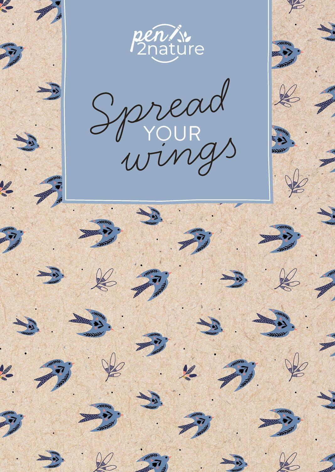 Cover: 9783987640407 | Spread Your Wings . Nachhaltiges Notizbuch in A5 mit Hardcover und...