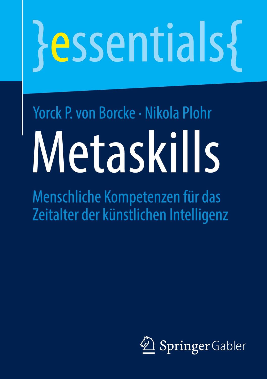 Cover: 9783658440275 | Metaskills | Nikola Plohr (u. a.) | Taschenbuch | essentials | ix