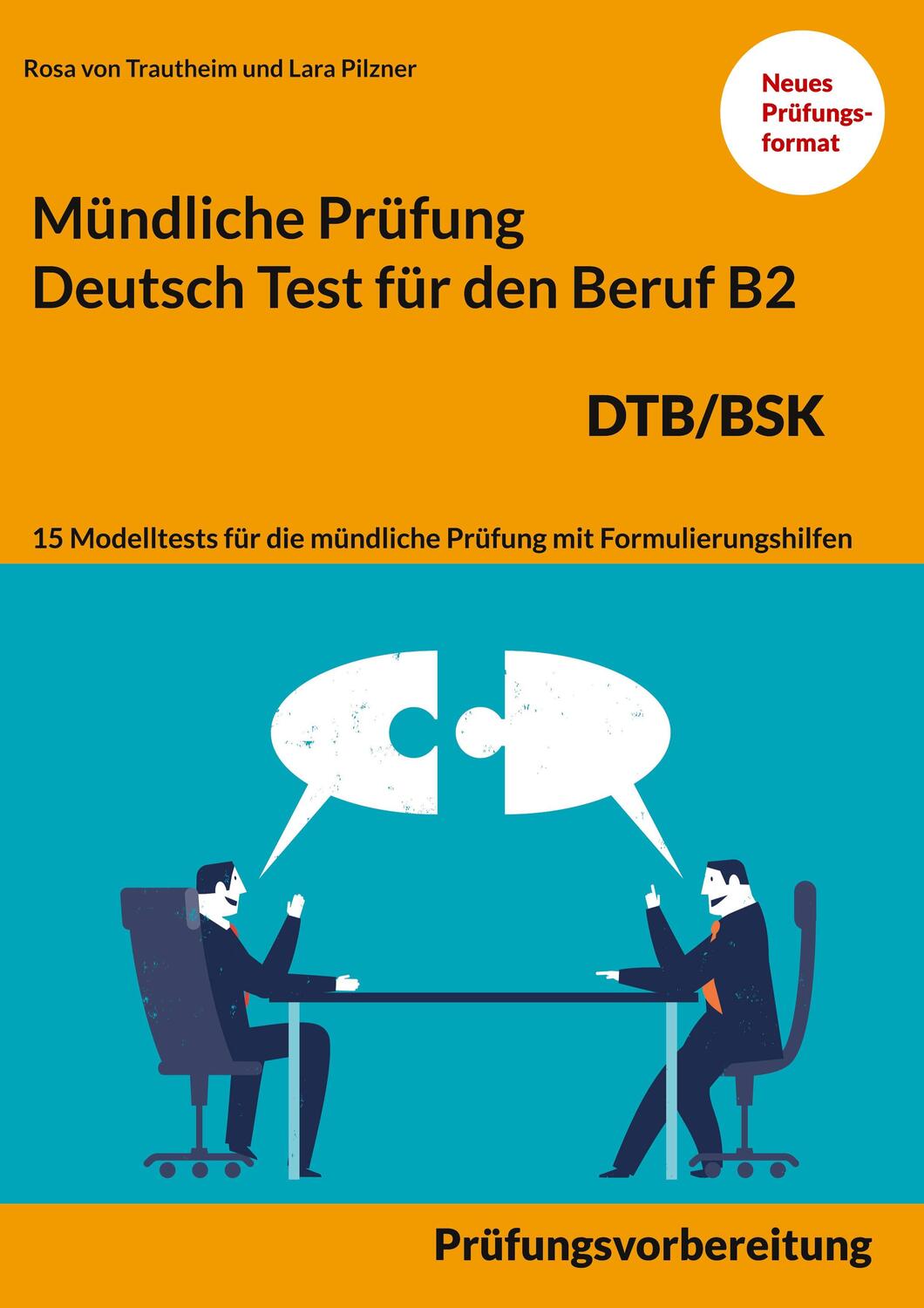 Cover: 9783756225927 | Mündliche Prüfung Deutsch für den Beruf DTB/BSK B2 | Trautheim (u. a.)