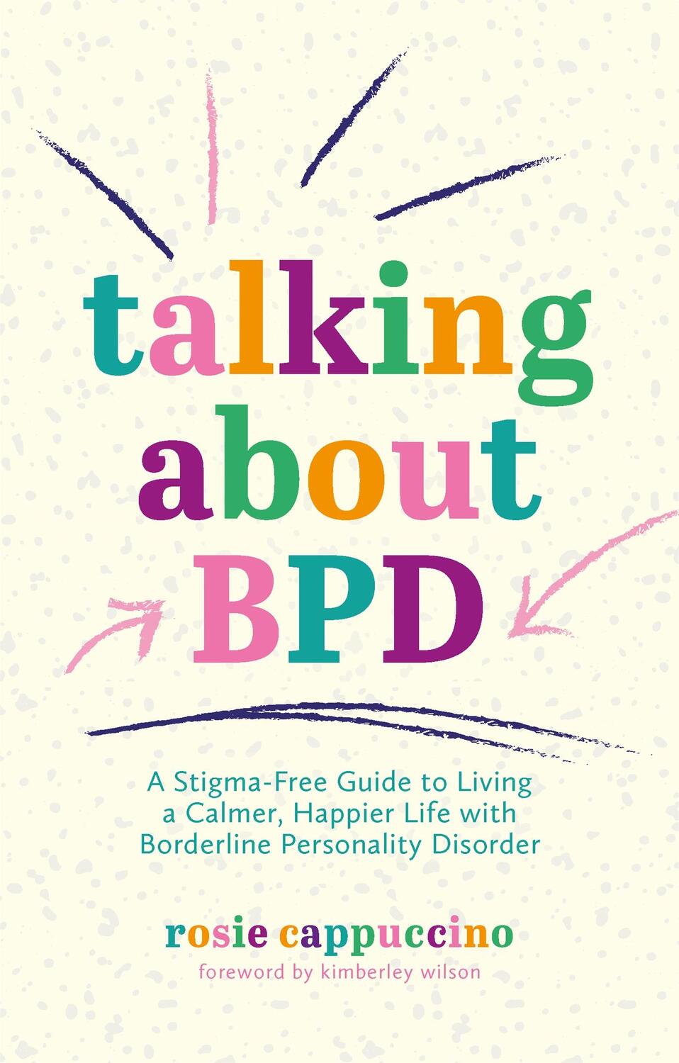 Cover: 9781787758254 | Talking About BPD | Rosie Cappuccino | Taschenbuch | Englisch | 2021