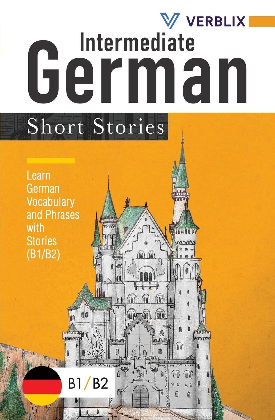 Cover: 9783982269221 | Intermediate German Short Stories | Verblix | Taschenbuch | Paperback