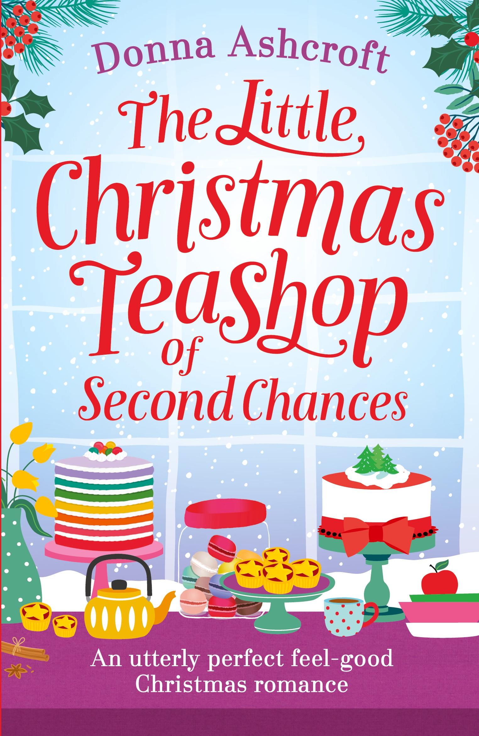 Cover: 9781786816016 | The Little Christmas Teashop of Second Chances | Donna Ashcroft | Buch