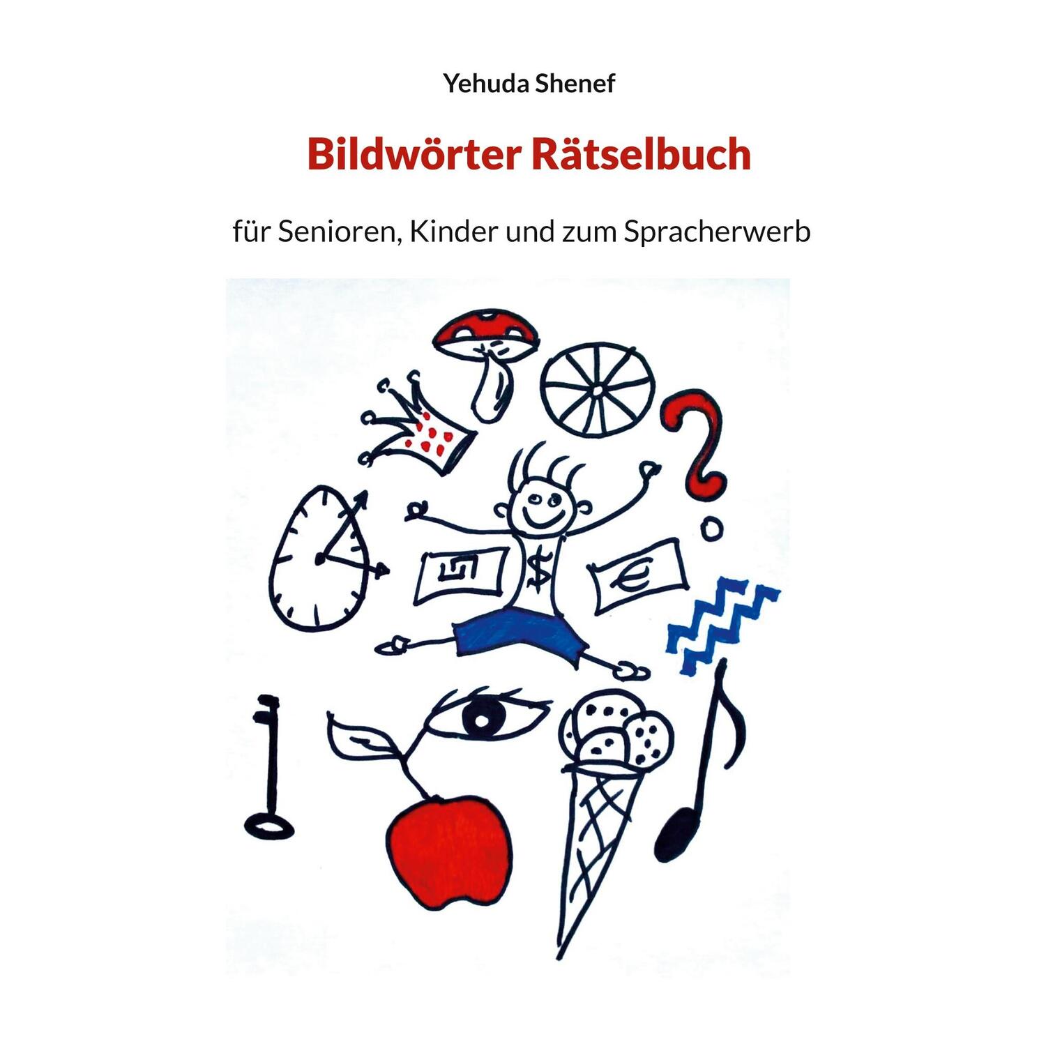 Cover: 9783759749345 | Bildwörter Rätselbuch | für Senioren, Kinder und zum Spracherwerb