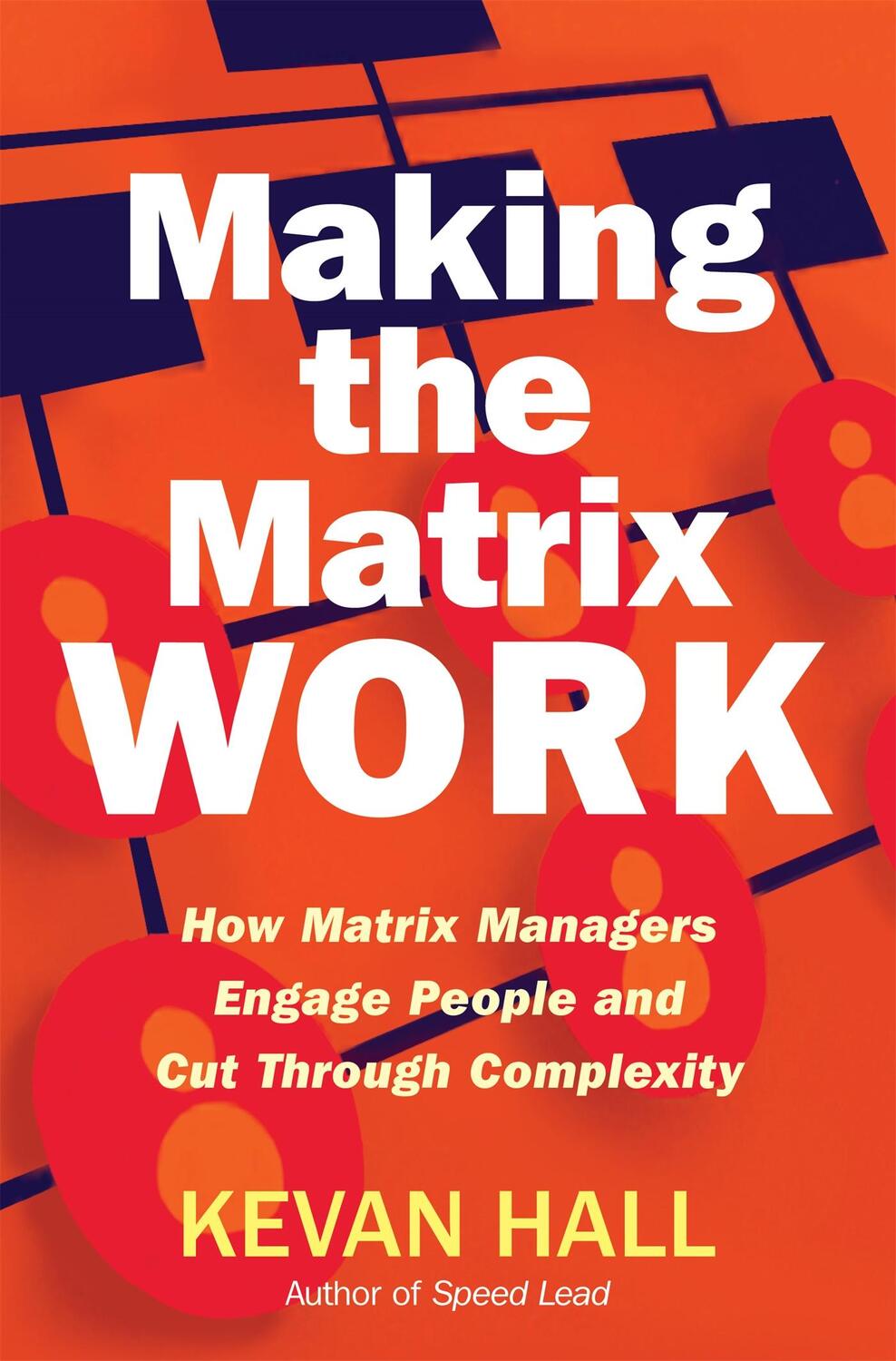 Cover: 9781904838425 | Making the Matrix Work | Kevan Hall | Buch | Gebunden | Englisch