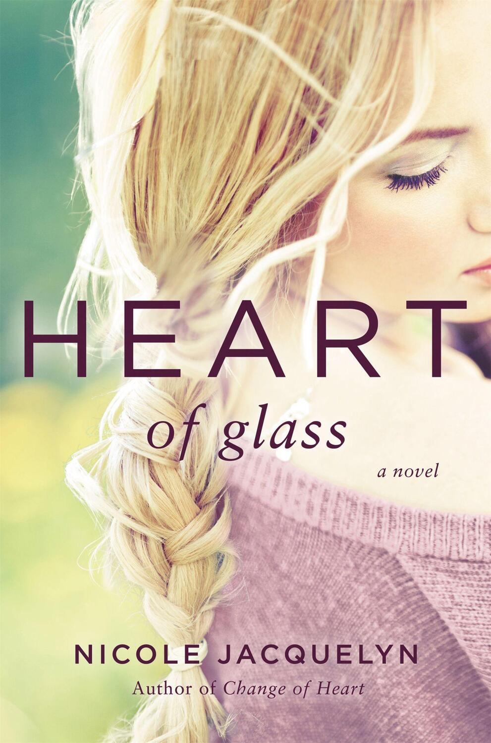 Cover: 9781538711859 | Heart of Glass | Nicole Jacquelyn | Taschenbuch | Englisch | 2018