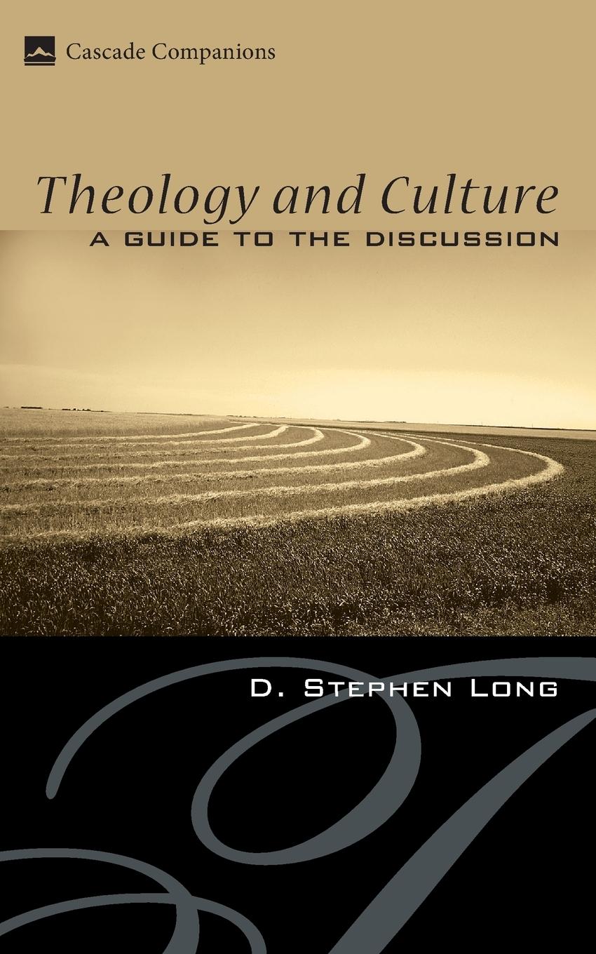 Cover: 9781556350528 | Theology and Culture | D. Stephen Long | Taschenbuch | Englisch | 2008