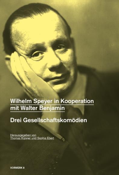 Cover: 9783940384713 | Wilhelm Speyer in Kooperation mit Walter Benjamin | Taschenbuch | 2016