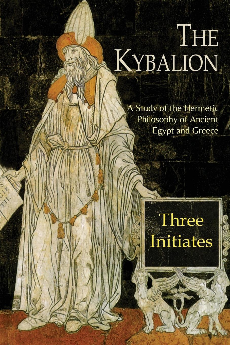Cover: 9781614279877 | The Kybalion | Three Initiates | Taschenbuch | Paperback | Englisch