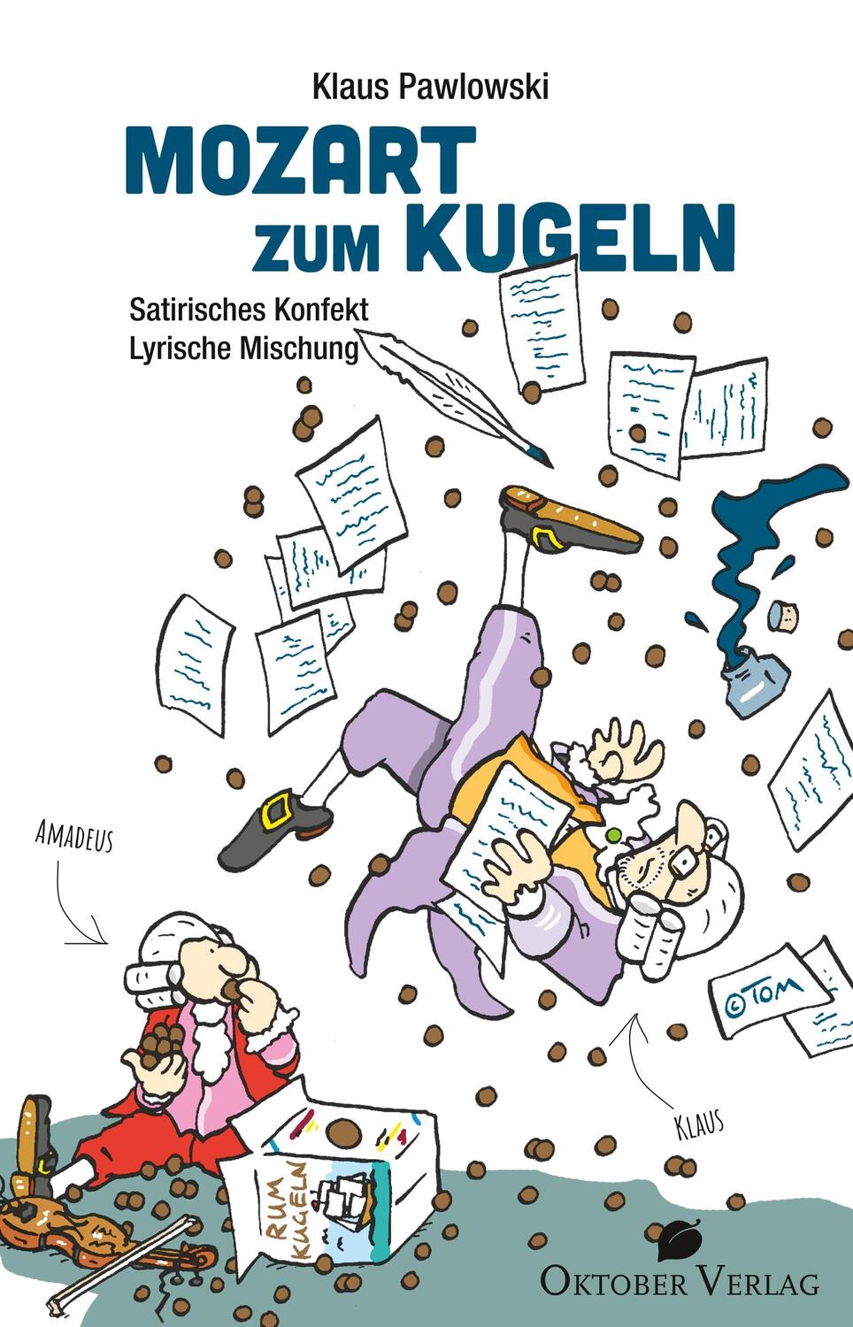 Cover: 9783946938606 | Mozart zum Kugeln | Klaus Pawlowski | Taschenbuch | Paperback | 2021