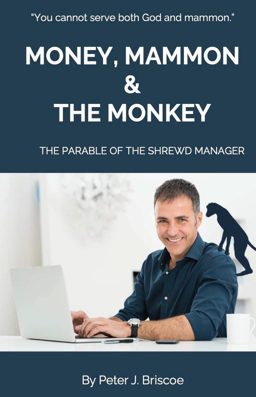 Cover: 9789083228563 | Money, Mammon &amp; the Monkey | Peter J. Briscoe | Taschenbuch | Englisch