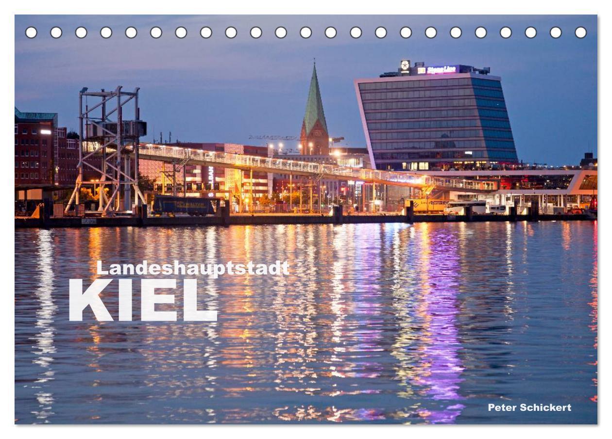 Cover: 9783383371981 | Landeshauptstadt Kiel (Tischkalender 2024 DIN A5 quer), CALVENDO...
