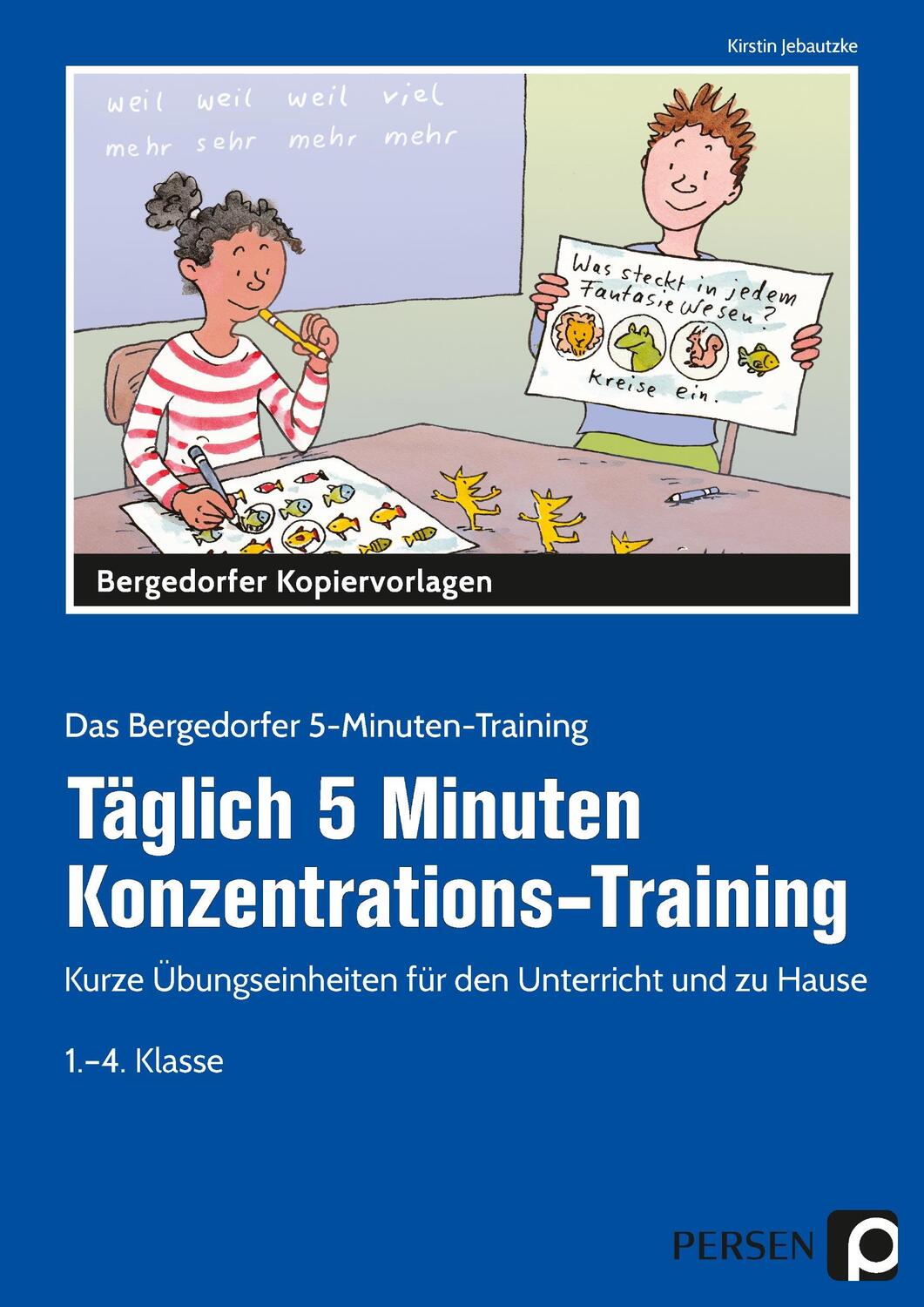 Cover: 9783403207443 | Täglich 5 Minuten Konzentrations-Training | Kirstin Jebautzke | Buch