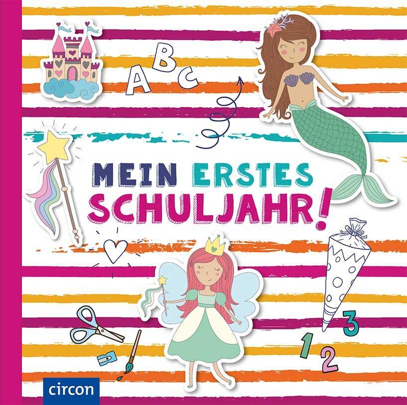 Cover: 9783817424764 | Mein erstes Schuljahr (Mädchen) | Cornelia Giebichenstein | Buch