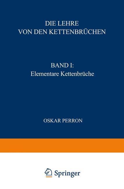 Cover: 9783519020219 | Die Lehre von den Kettenbrüchen | Band I: Elementare Kettenbrüche