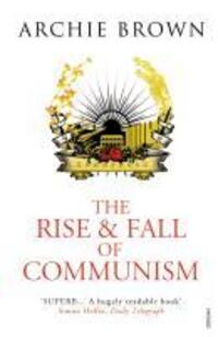Cover: 9781845950675 | The Rise and Fall of Communism | Archie Brown | Taschenbuch | 720 S.