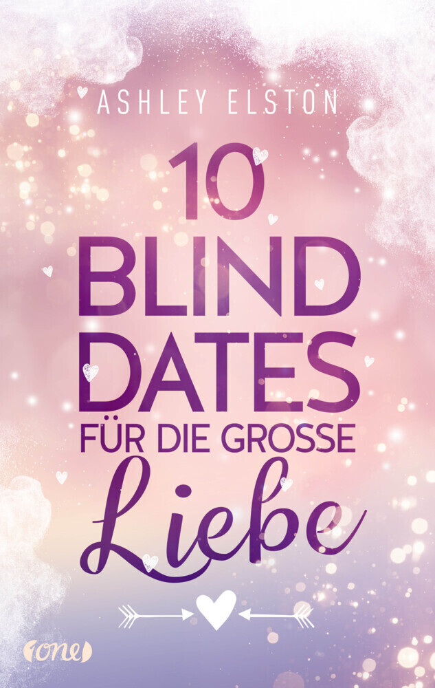 Cover: 9783846600917 | 10 Blind Dates für die große Liebe | Ashley Elston | Taschenbuch