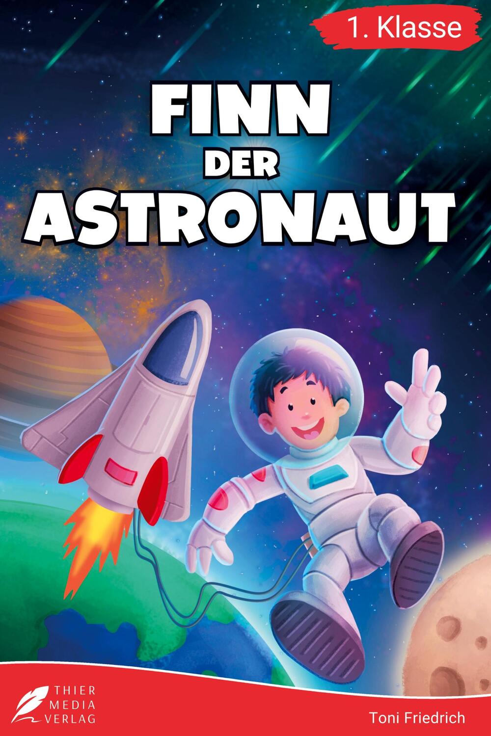 Cover: 9783988760258 | Erstlesebuch 1. Klasse - Finn der Astronaut | Buch | 120 S. | Deutsch