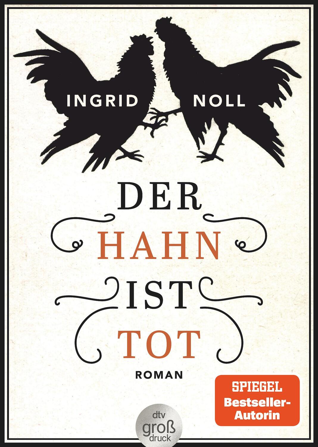Cover: 9783423254380 | Der Hahn ist tot | Roman | Ingrid Noll | Taschenbuch | dtv- Großdruck