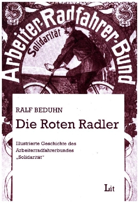 Cover: 9783886600809 | Die Roten Radler | Ralf Beduhn | Taschenbuch | 140 S. | Deutsch | 2021