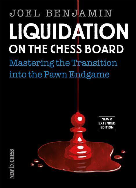 Cover: 9789056918255 | Liquidation on the Chess Board New &amp; Extended: Mastering the...