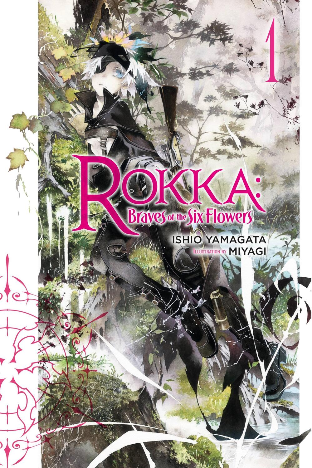 Cover: 9780316501415 | Rokka: Braves of the Six Flowers, Volume 1 | Ishio Yamagata | Buch