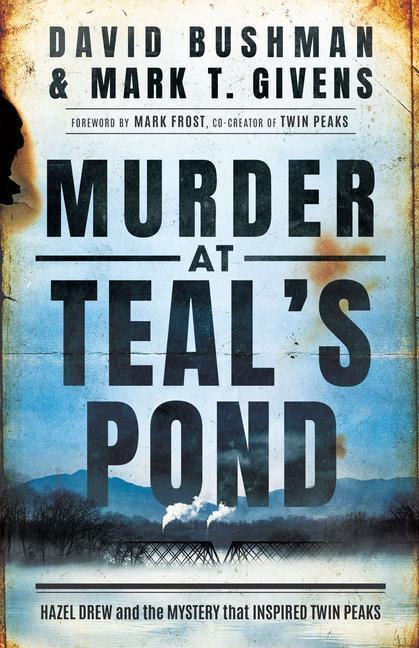 Cover: 9781542026420 | Murder at Teal's Pond: Hazel Drew and the Mystery That Inspired...