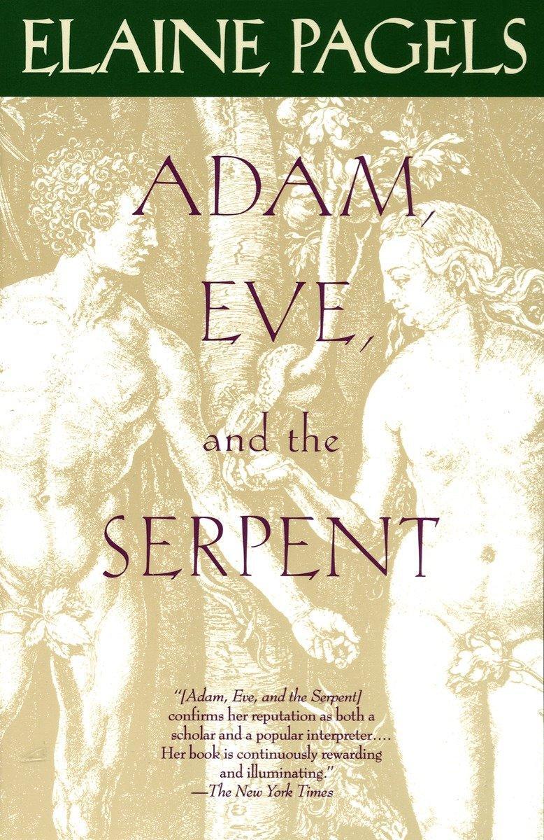 Cover: 9780679722328 | Adam, Eve, and the Serpent: Sex and Politics in Early Christianity
