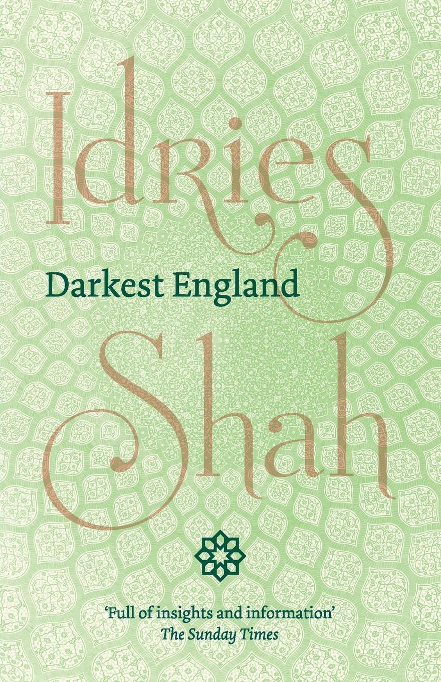 Cover: 9781784791681 | Darkest England | Idries Shah | Taschenbuch | Paperback | Englisch