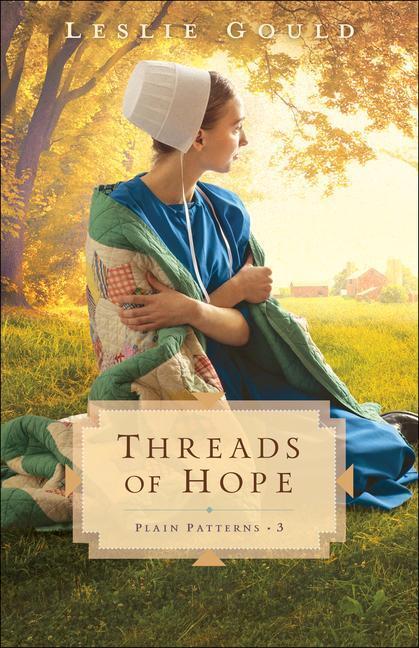 Cover: 9780764235245 | Threads of Hope | Leslie Gould | Taschenbuch | Kartoniert / Broschiert