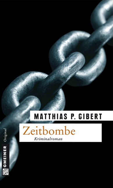 Cover: 9783839212028 | Zeitbombe | Lenz' achter Fall | Matthias P. Gibert | Taschenbuch
