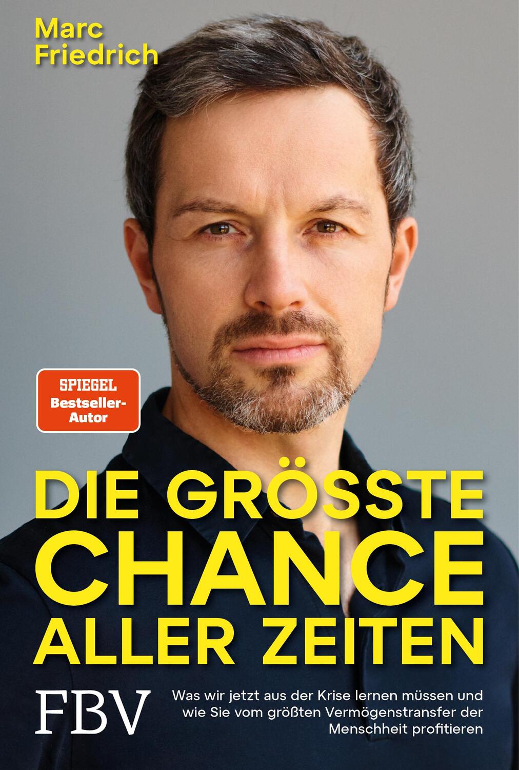 Cover: 9783959724579 | Die größte Chance aller Zeiten | Marc Friedrich | Buch | 384 S. | 2021