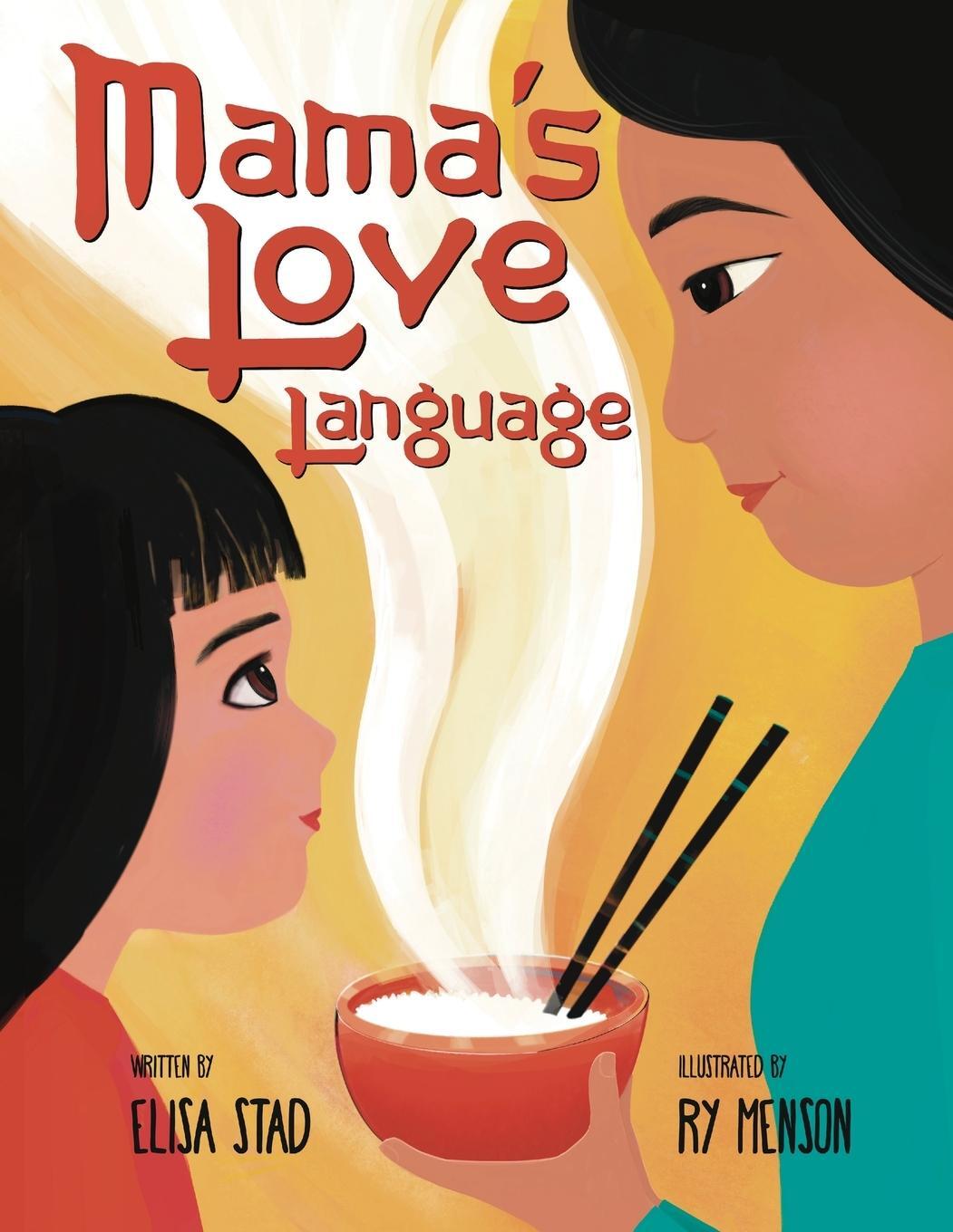 Cover: 9798988378501 | Mama's Love Language | Sometimes Love Tastes Like Hainan Chicken Rice