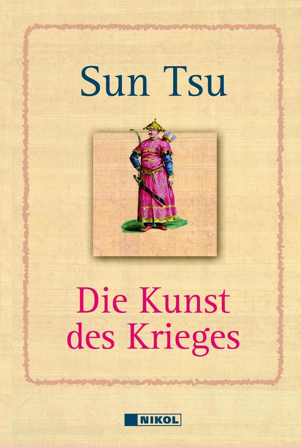 Cover: 9783868205947 | Die Kunst des Krieges | Sun Tsu | Buch | Deutsch | 2020 | Nikol