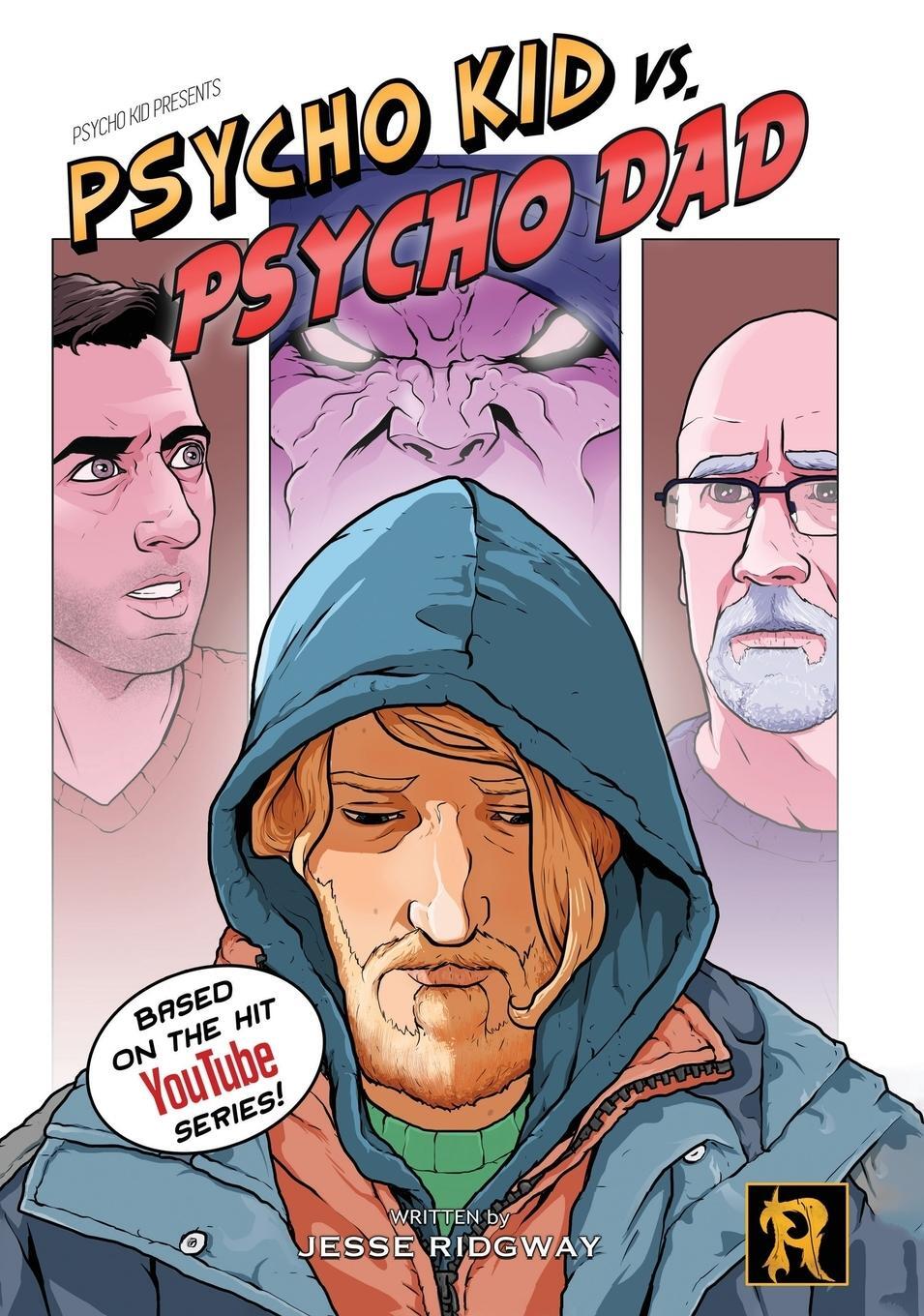 Cover: 9780578422794 | Psycho Kid vs. Psycho Dad | Jesse Ridgway | Buch | Englisch | 2018