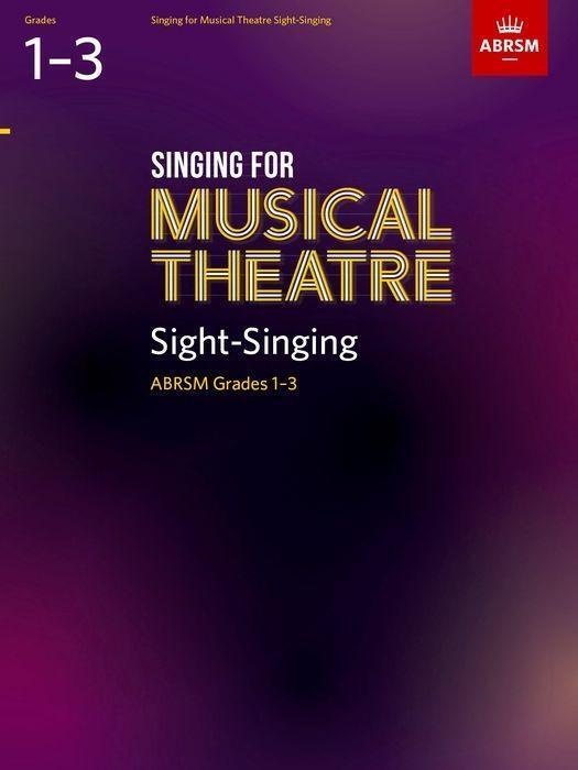 Cover: 9781786012388 | Singing for Musical Theatre Sight-Singing Gr 1-3 | Grades 1-3 | ABRSM
