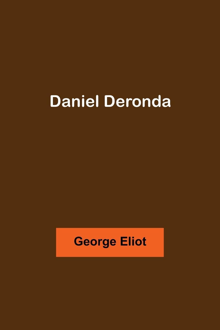 Cover: 9789354542084 | Daniel Deronda | George Eliot | Taschenbuch | Paperback | Englisch