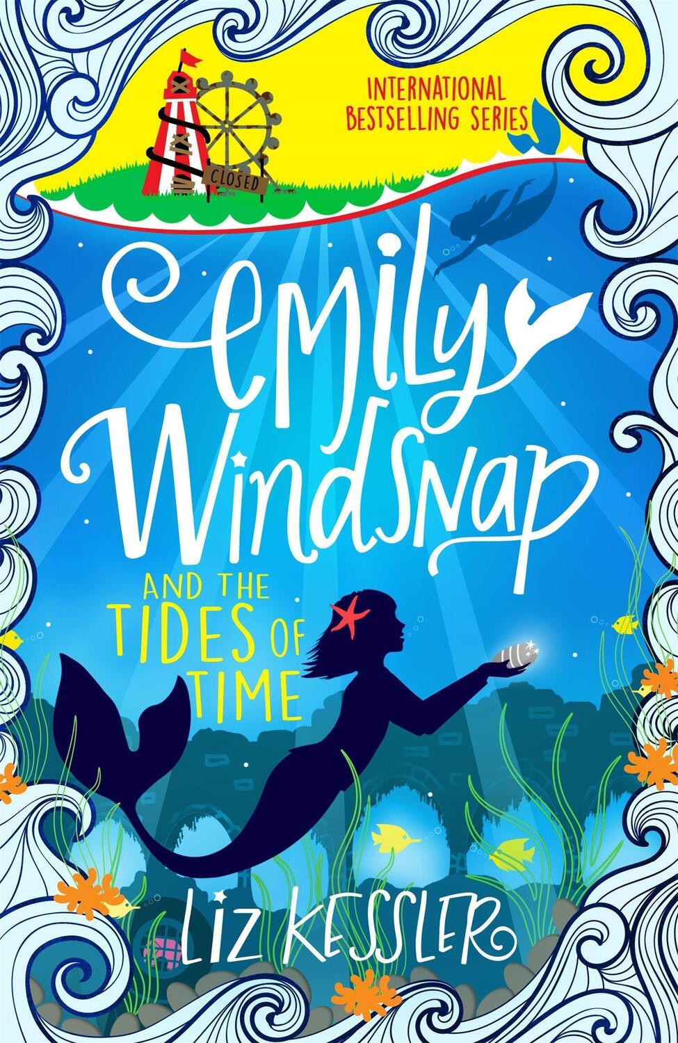 Cover: 9781510104211 | Emily Windsnap and the Tides of Time | Book 9 | Liz Kessler | Buch