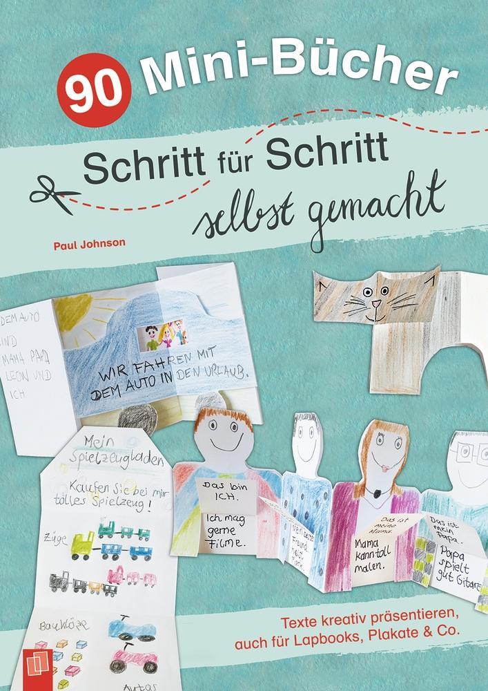 Cover: 9783834640017 | 90 Mini-Bücher Schritt für Schritt selbst gemacht | Taschenbuch | 2019