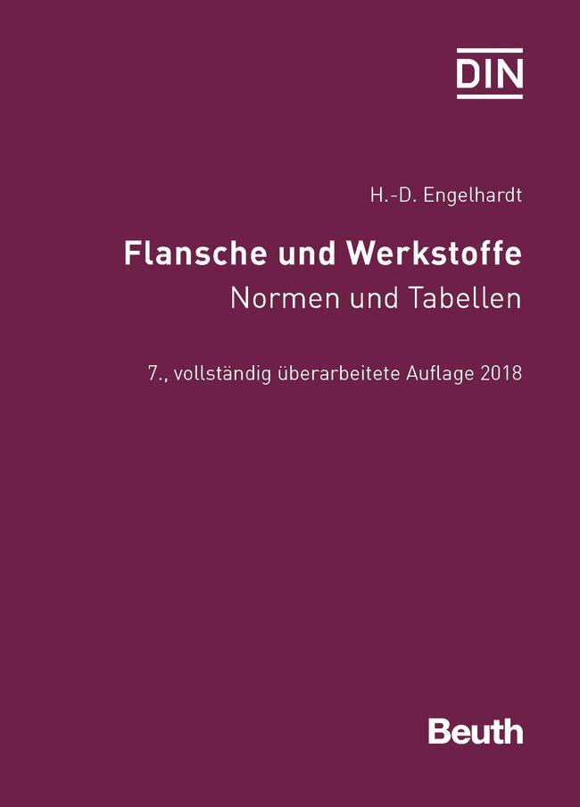 Cover: 9783410284390 | Flansche und Werkstoffe | Normen und Tabellen | Hans-Dieter Engelhardt