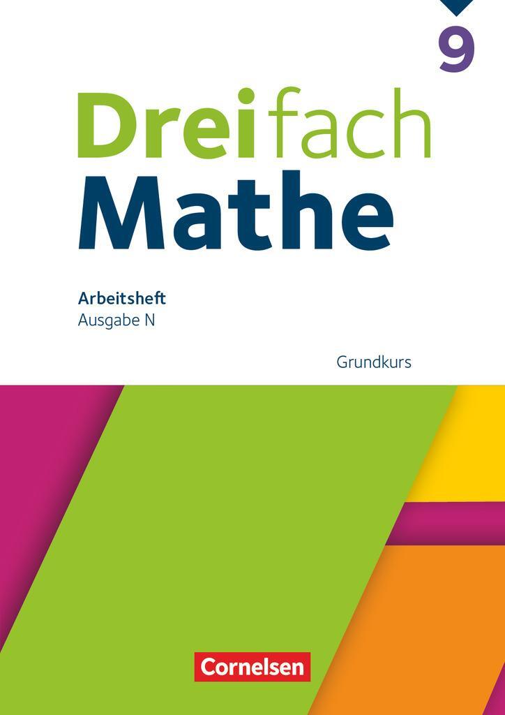 Cover: 9783060428076 | Dreifach Mathe 9. Schuljahr Grundkurs - Arbeitsheft mit Lösungen