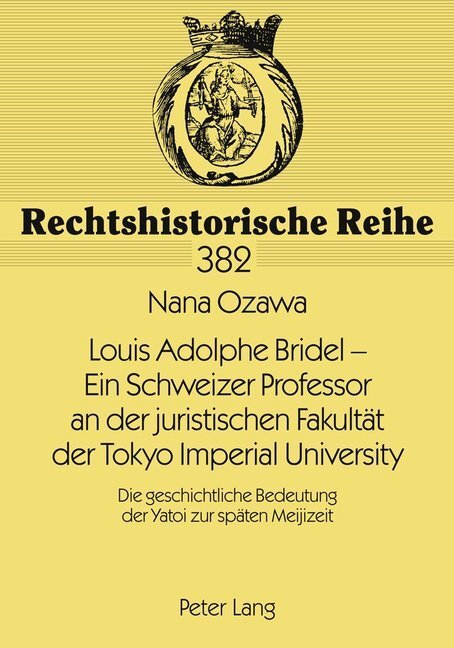 Cover: 9783631585559 | Louis Adolphe Bridel - Ein Schweizer Professor an der juristischen...