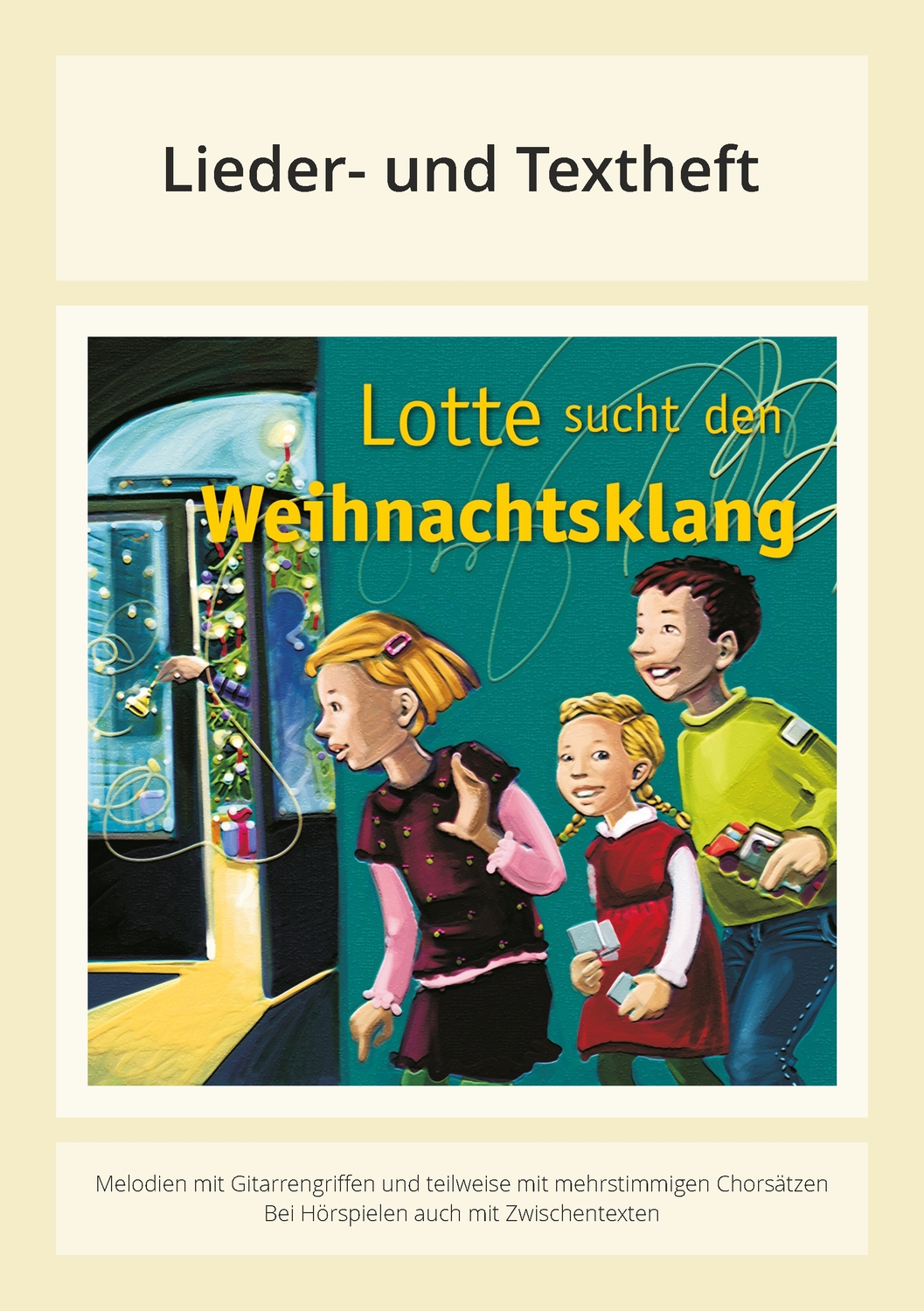 Cover: 9783881244732 | Lotte sucht den Weihnachtsklang | Siegfried/Dicker, Daniela Fietz