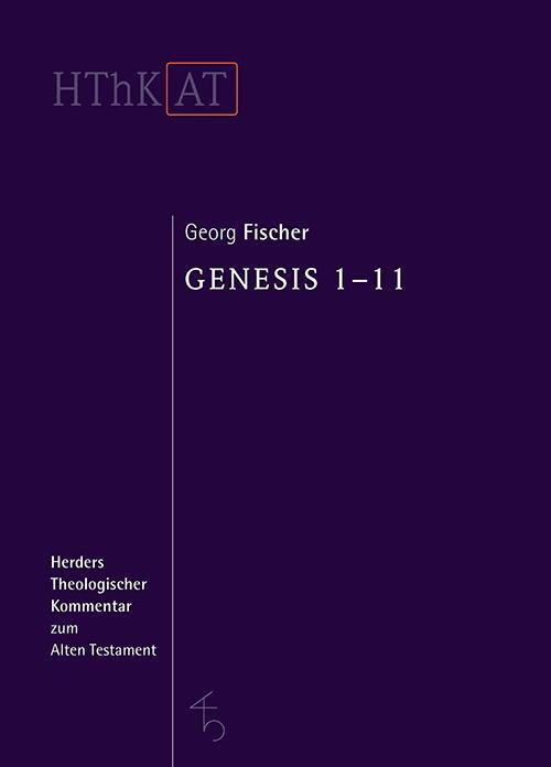 Cover: 9783451268014 | Genesis 1-11 | Georg Fischer | Buch | Deutsch | 2018 | Verlag Herder