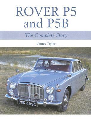 Cover: 9781861269324 | Rover P5 &amp; P5B | James Taylor | Taschenbuch | Kartoniert / Broschiert